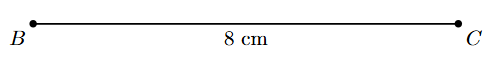 Step 1: A line segment BC of length 8 cm is drawn.